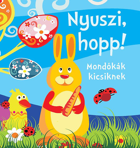 Nyuszi, hopp! - Mondókák kicsiknek
