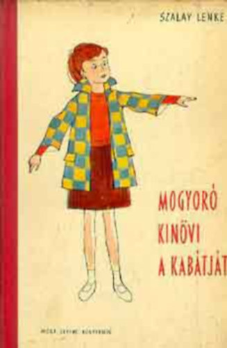 Szalay Lenke - Mogyoró (Réber László rajzaival)