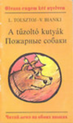 Lev Tolsztoj; Vitalij Bianki - A tzolt kutyk
