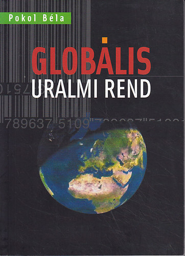 Pokol Bla - Globlis uralmi rend