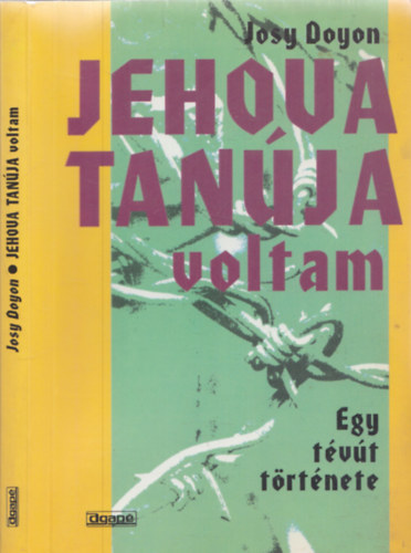 Josy Doyon - Jehova tan�ja voltam
