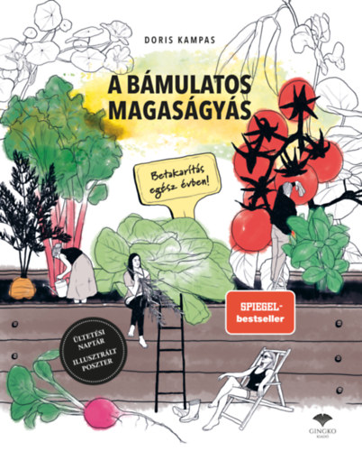 Doris Kampas - A bámulatos magaságyás