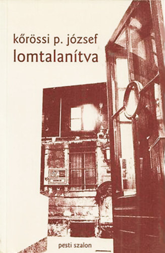 Krssi P. Jzsef - Lomtalantva