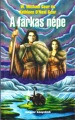 Michaelw., O'nealgear, Kathleen Gear - A farkas n�pe