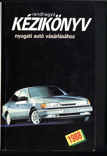 B�ta G�bor-Kiss Caba - Rendhagy� k�zik�nyv nyugati aut� v�s�rl�s�hoz