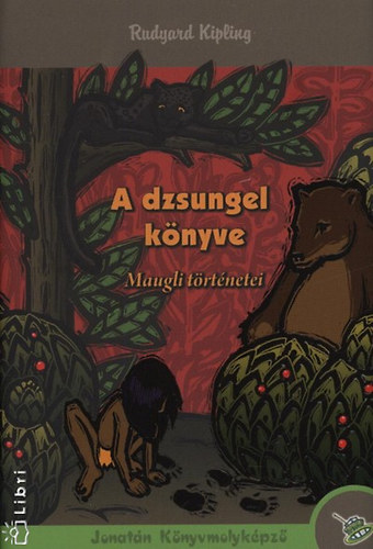 Rudyard Kipling - A dzsungel knyve