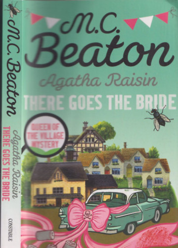 M. C. Beaton - Agatha Raisin - There Goes The Bride