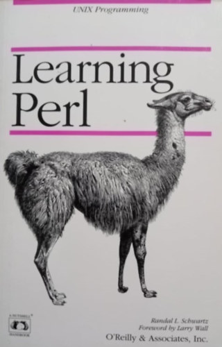 Brian d Foy, Tom Phoenix Randal L. Schwartz - Learning Perl (UNIX Programming)