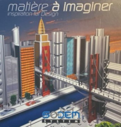 Matire  imaginer - inspiration for Design - Matire  faire - components for Design