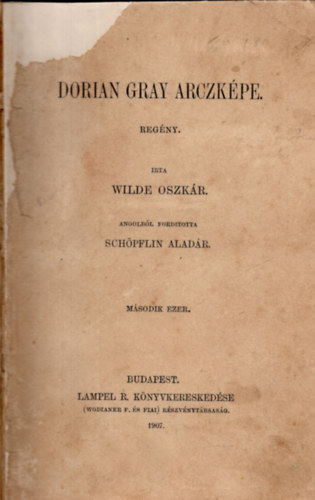 Wilde Oszkr - Dorian Gray arczkpe