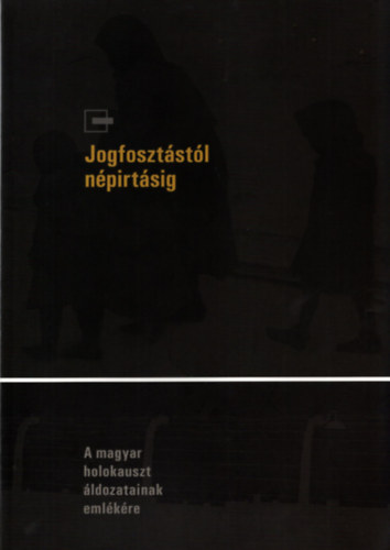 Magyar Nemzeti Múzeum - Jogfosztástól népirtásig (kiállítás a magyar holokauszt áldozatainak)