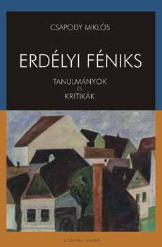 Csapody Mikls - Erdlyi Fniks