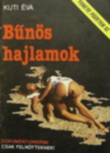 Kuti va - Bns hajlamok (Fekete fzetek 12.)