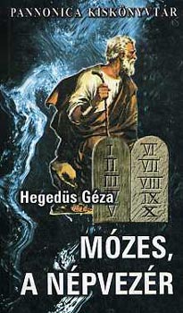 Hegeds Gza - Mzes, a npvezr