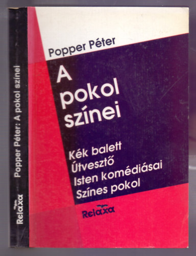 Popper Pter - A pokol sznei (Kk balett-tveszt-Isten komdisai-Sznes pokol)