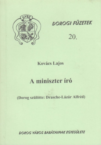 Kovács Lajos - A miniszter író