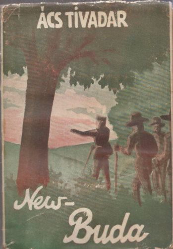 Ács Tivadar - New-Buda (dedikált)