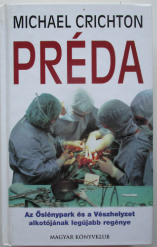 Michael Crichton - Prda