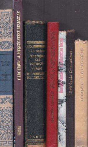 7db K�na - Hilmar Wulff: A szerencse k�k pisztr�ngja + Carl Crow: A megszentelt rizsest�l + Naomi Lane Babson: Szeg�ny kis barackvir�g + Gomb� P�l: Foly� a hegygerincen-Lov�szio Ferenc: Az �szaki-k�nai �t + Horv�th Tam�s: A l�thatatla