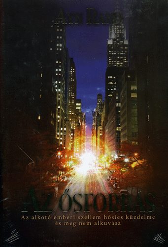 Ayn Rand - Az �sforr�s