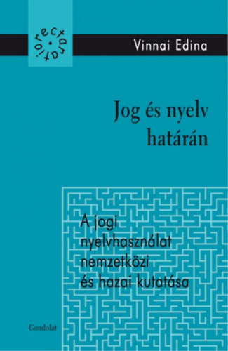 Vinnai Edina - Jog s nyelv hatrn