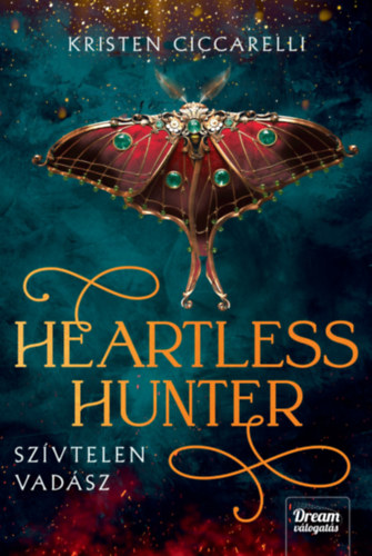 Kristen Ciccarelli - Heartless Hunter - Szvtelen vadsz