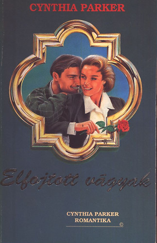 Cynthia Parker - Elfojtott vgyak