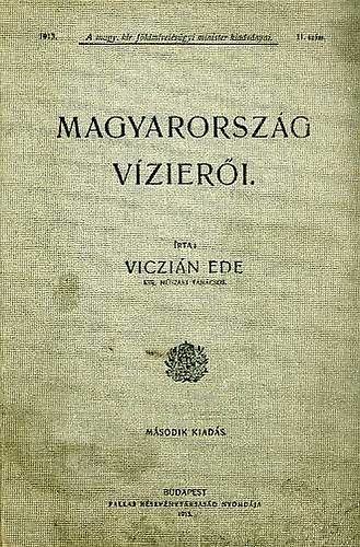 Viczián Endre - Magyarország vízierői (kihajtható térképmelléklettel)
