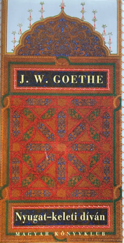 J.W. Goethe - Nyugat-keleti d�v�n