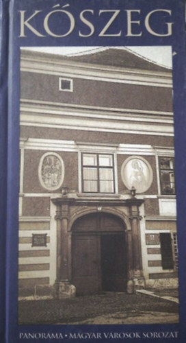 Dr. Bariska Istv�n N�meth Ad�l - K�szeg (Panor�ma)