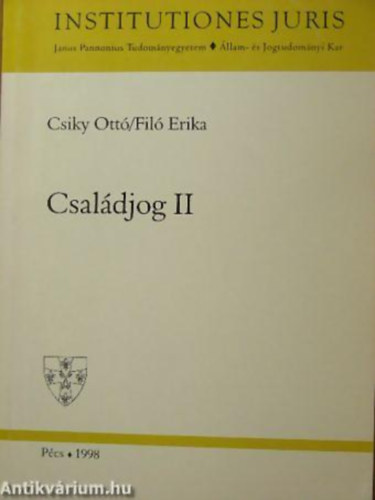Csiky Ottó - Családjog I.-II.