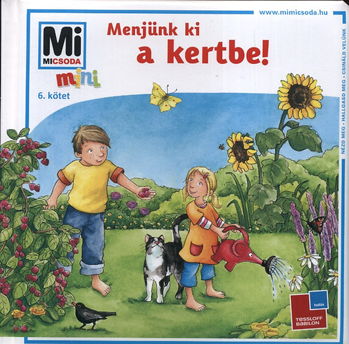 Sabine Stauber - Menjünk ki a kertbe! - Mi micsoda mini 6.
