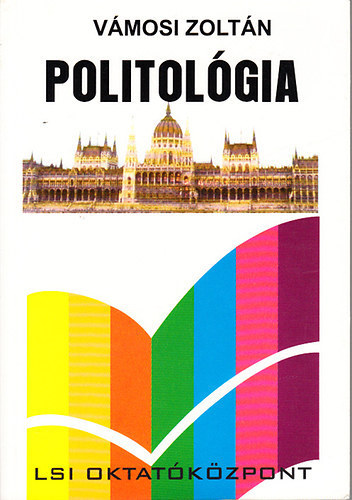 Vmosi Zoltn - Politolgia