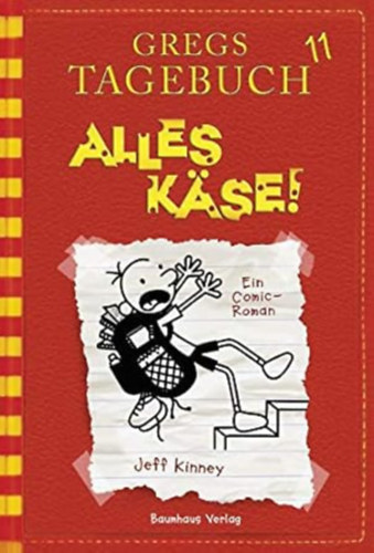 Jeff Kinney - Gregs Tagebuch 11 - Alles Kse! (Baumhaus Verlag)