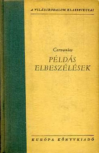 Miguel de Cervantes - Plds elbeszlsek