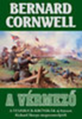 Bernard Cornwell - A vrmez