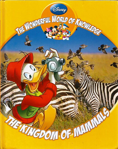 Disney - The Kingdom of Mammals - The Wonderful World of Knowledge