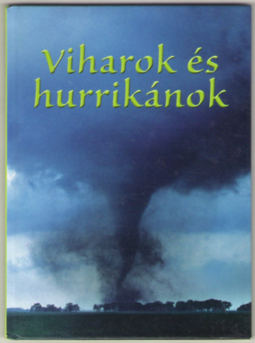 Emily Bone - Kis knyvtr: Viharok s hurriknok