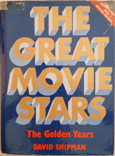 David Shipman - The Great Movie Stars: The Golden Years