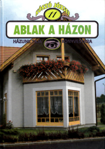Ksz Jzsef - Ablak a hzon