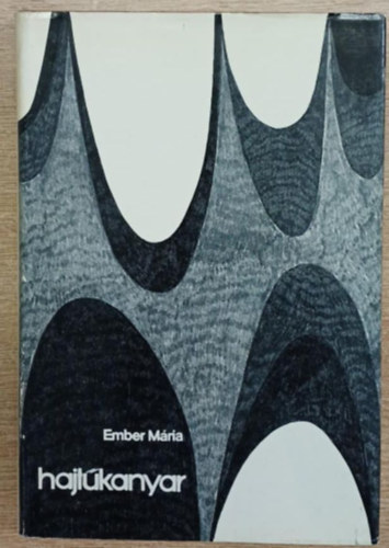 Ember M�ria - Hajt�kanyar (Els� kiad�s)