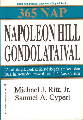 Samuel A. Cypert; Michael J. Jr. Ritt - 365 nap Napoleon Hill gondolataival