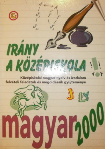 Irny a kzpiskola! - Magyar 2000