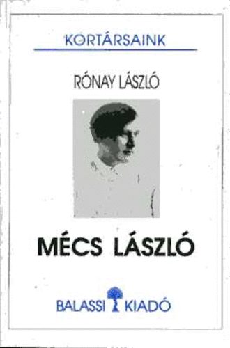 Rnay Lszl - Mcs Lszl (Kortrsaink)