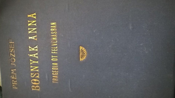 Pr�m J�zsef - Bosny�k Anna