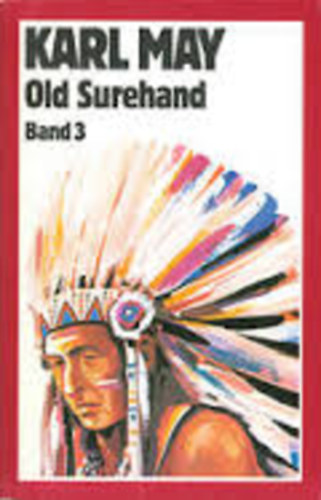 Karl May - Old Surehand - Band 3