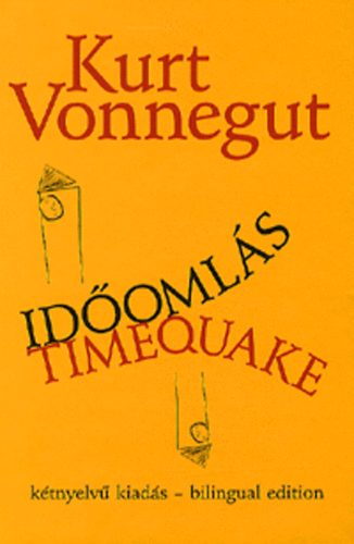 Kurt Vonnegut - Időomlás / Timequake