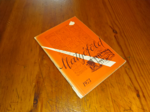 Kruzsely K�roly  (szerk.) - Maty�f�ld 1973