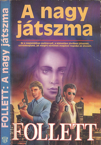 James Follett - "A nagy játszma"