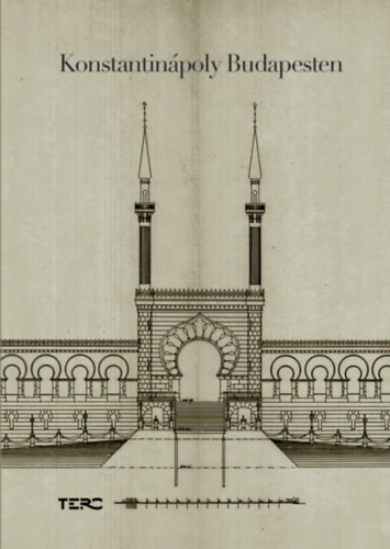 Konstantin�poly Budapesten
